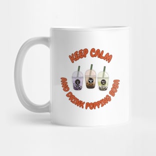 Keep calm and drink bubble tea Mug